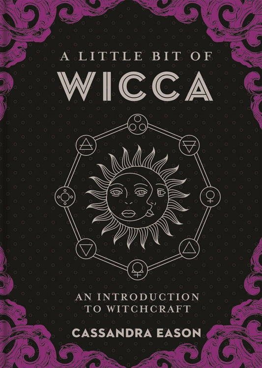 A Little Bit of Wicca by Cassandra Eason