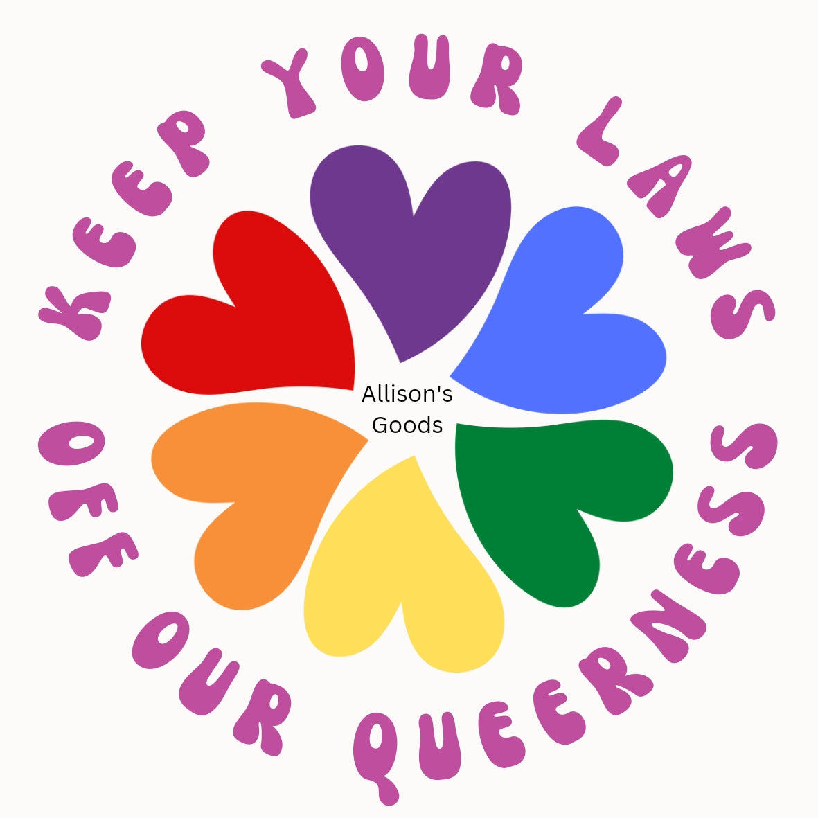 Keep Your Laws Off Our Queerness Sticker