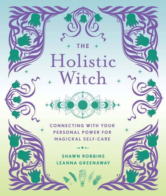 Holistic Witch by Leanna Greenaway